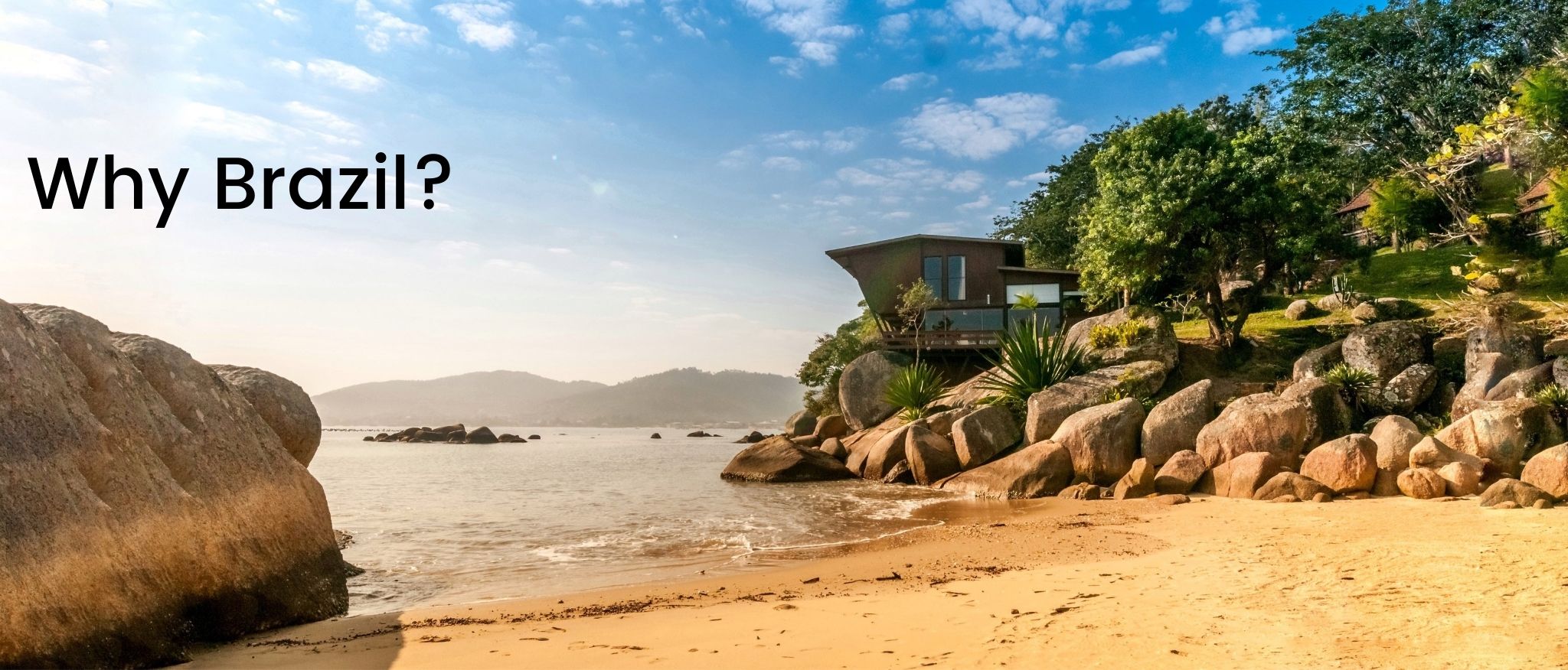 Why a house in Brazil? Cheap Homes Brazil